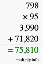 How to calculate 798 times 95 using long multiplication