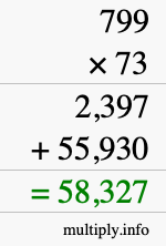 How to calculate 799 times 73 using long multiplication