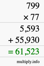 How to calculate 799 times 77 using long multiplication
