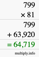 How to calculate 799 times 81 using long multiplication