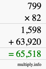 How to calculate 799 times 82 using long multiplication How to calculate 799 times 82 using long multiplication