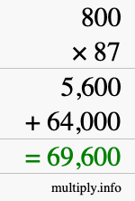 How to calculate 800 times 87 using long multiplication How to calculate 800 times 87 using long multiplication