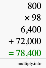 How to calculate 800 times 98 using long multiplication