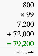 How to calculate 800 times 99 using long multiplication