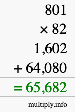 How to calculate 801 times 82 using long multiplication How to calculate 801 times 82 using long multiplication