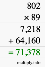 How to calculate 802 times 89 using long multiplication