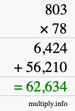 How to calculate 803 times 78 using long multiplication How to calculate 803 times 78 using long multiplication