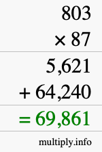 How to calculate 803 times 87 using long multiplication How to calculate 803 times 87 using long multiplication