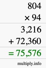 How to calculate 804 times 94 using long multiplication