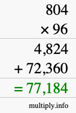How to calculate 804 times 96 using long multiplication