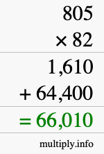 How to calculate 805 times 82 using long multiplication How to calculate 805 times 82 using long multiplication