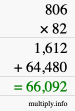 How to calculate 806 times 82 using long multiplication How to calculate 806 times 82 using long multiplication