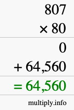 How to calculate 807 times 80 using long multiplication