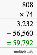 How to calculate 808 times 74 using long multiplication