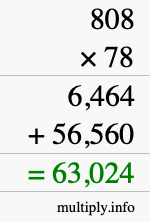 How to calculate 808 times 78 using long multiplication How to calculate 808 times 78 using long multiplication
