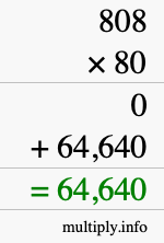 How to calculate 808 times 80 using long multiplication