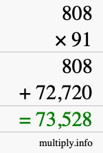 How to calculate 808 times 91 using long multiplication