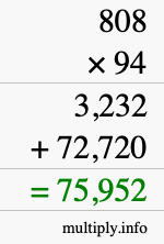How to calculate 808 times 94 using long multiplication