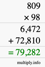 How to calculate 809 times 98 using long multiplication