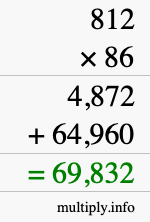 How to calculate 812 times 86 using long multiplication