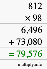 How to calculate 812 times 98 using long multiplication