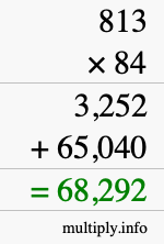 How to calculate 813 times 84 using long multiplication