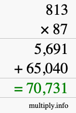 How to calculate 813 times 87 using long multiplication How to calculate 813 times 87 using long multiplication