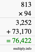 How to calculate 813 times 94 using long multiplication