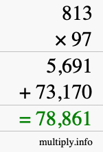 How to calculate 813 times 97 using long multiplication