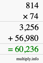 How to calculate 814 times 74 using long multiplication