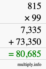 How to calculate 815 times 99 using long multiplication