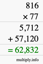 How to calculate 816 times 77 using long multiplication