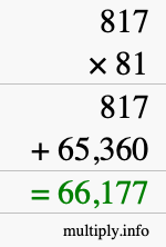How to calculate 817 times 81 using long multiplication