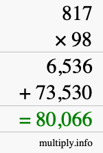 How to calculate 817 times 98 using long multiplication