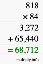 How to calculate 818 times 84 using long multiplication