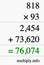 How to calculate 818 times 93 using long multiplication
