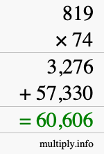 How to calculate 819 times 74 using long multiplication