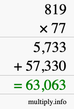 How to calculate 819 times 77 using long multiplication