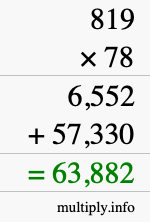 How to calculate 819 times 78 using long multiplication How to calculate 819 times 78 using long multiplication
