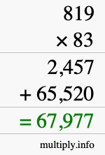 How to calculate 819 times 83 using long multiplication How to calculate 819 times 83 using long multiplication