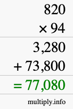 How to calculate 820 times 94 using long multiplication