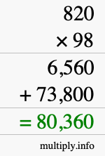 How to calculate 820 times 98 using long multiplication