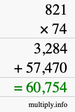 How to calculate 821 times 74 using long multiplication