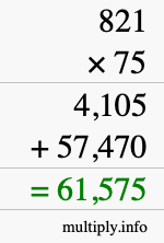 How to calculate 821 times 75 using long multiplication