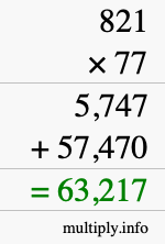 How to calculate 821 times 77 using long multiplication