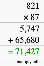 How to calculate 821 times 87 using long multiplication How to calculate 821 times 87 using long multiplication