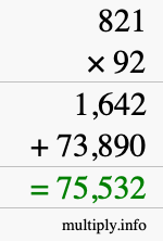 How to calculate 821 times 92 using long multiplication