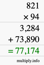 How to calculate 821 times 94 using long multiplication