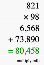 How to calculate 821 times 98 using long multiplication
