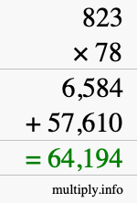 How to calculate 823 times 78 using long multiplication How to calculate 823 times 78 using long multiplication